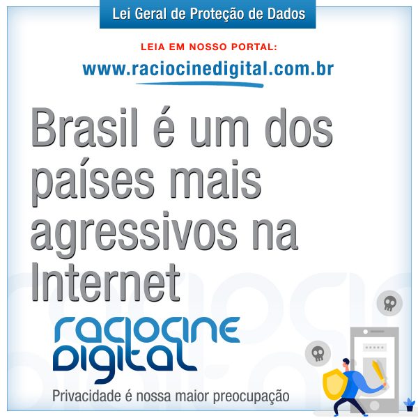 Brasil pais agressivo na internet