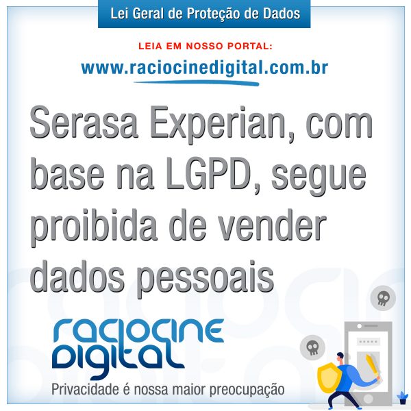 Serasa proibida de vender dados pessoais