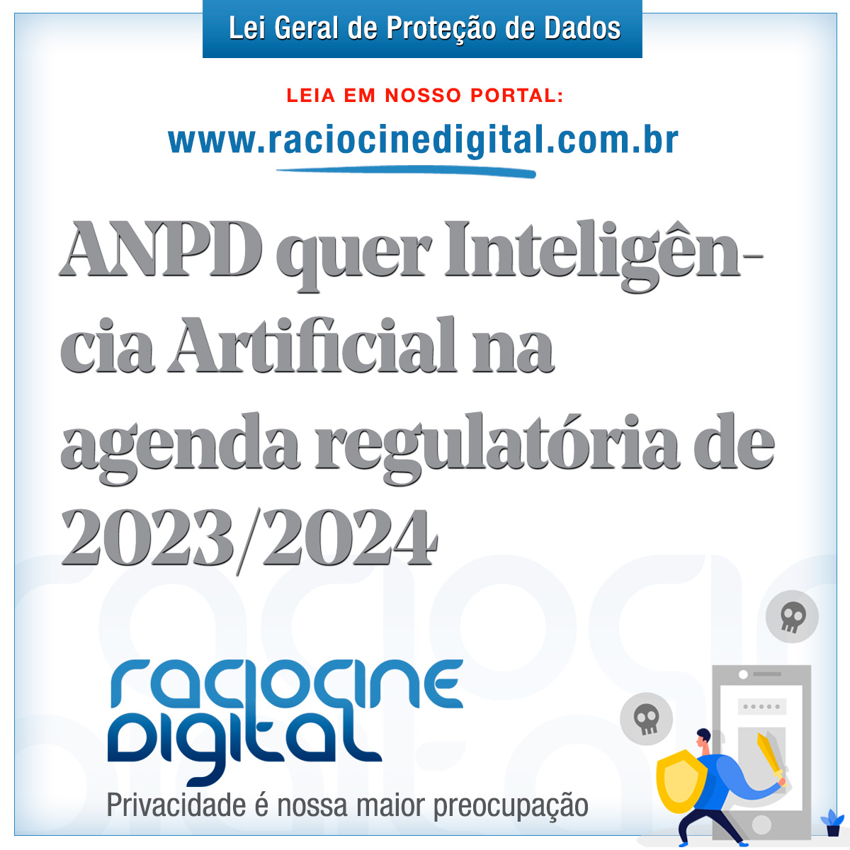 ANPD quer Inteligência Artificial na agenda regulatória de 2023/2024